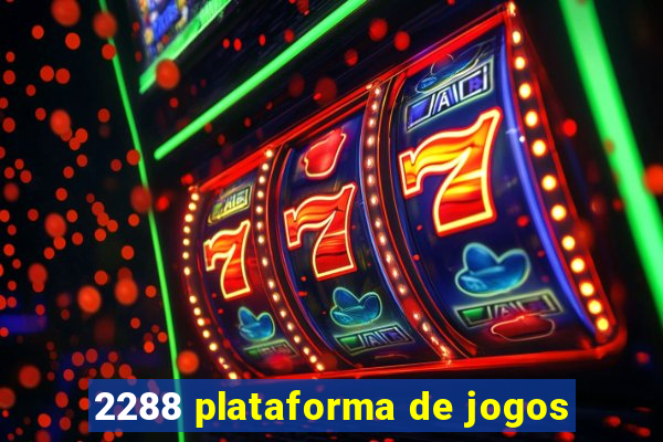 2288 plataforma de jogos